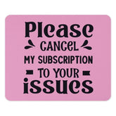 Funny Mouse Pad, Cancel My Subscription, Office Desk Decor, Sarcastic Gift, Pink Mousepad, Work From Home Accessory, Computer Accessories - Tawshia